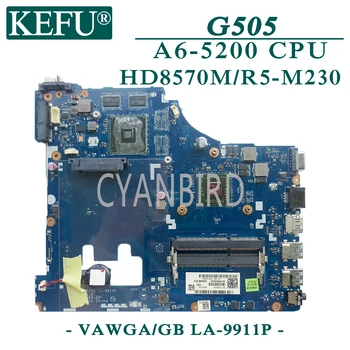 KEFU LA-9911P originalus mainboard Lenovo G505 su A6-5200 HD8570M/R5-M230 Nešiojamas plokštė