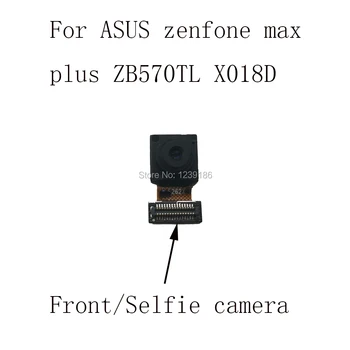 Priekinė Kamera ASUS Zenfone max plius ZB570TL X018D Mažas Priekinės Kameros Modulis Objektyvo Jungtis, Flex Kabelis, Remontas, dalys